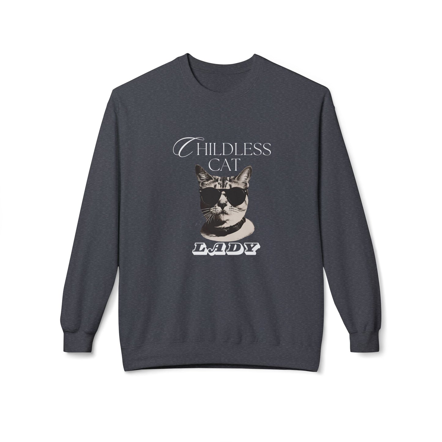 Childless Cat Lady Crewneck Sweatshirt